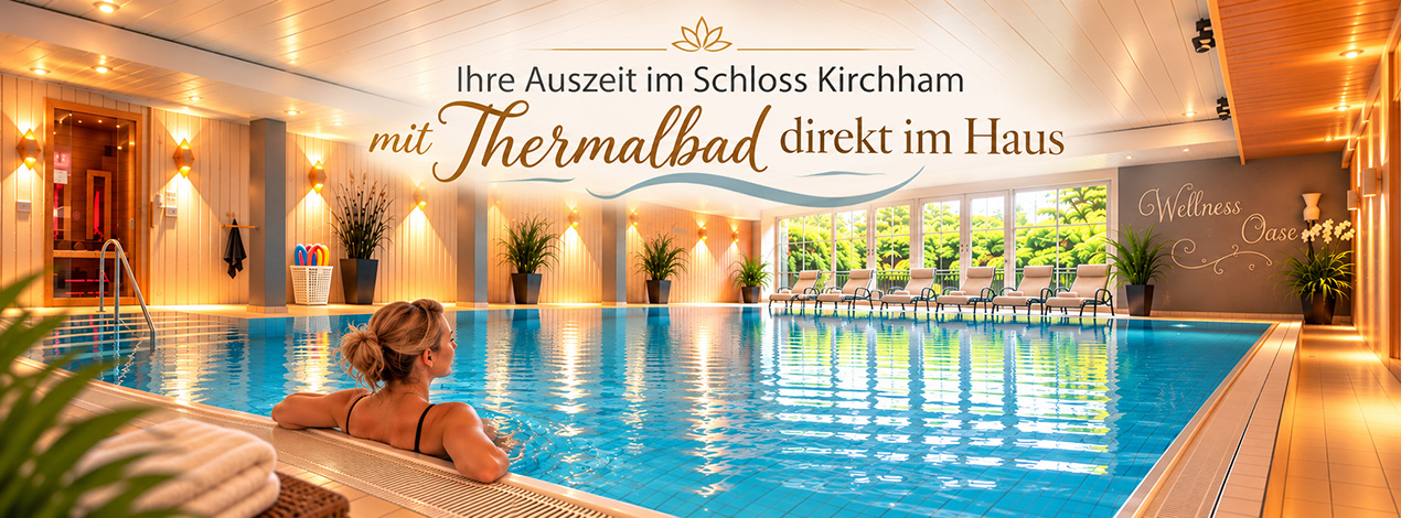 Urlaub in Bad Füssing im Schloss Kirchham